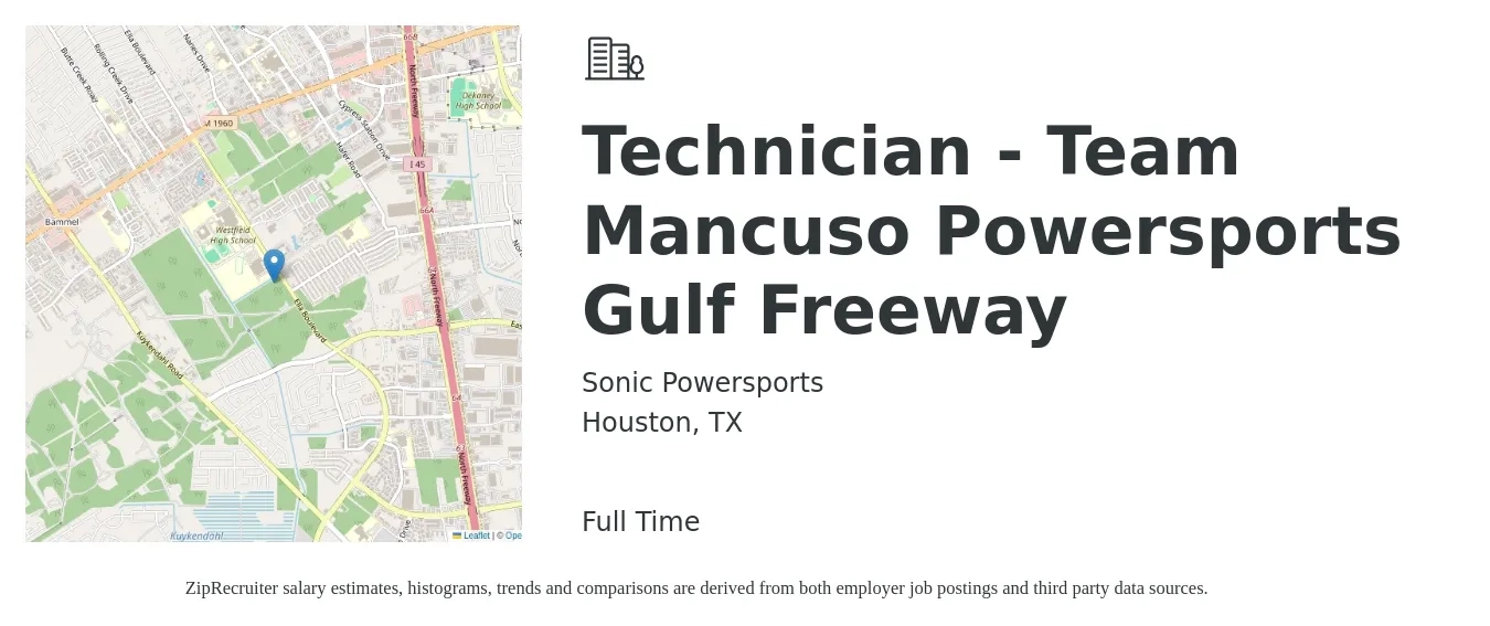 Sonic Powersports job posting for a Technician - Team Mancuso Powersports Gulf Freeway in Houston, TX with a salary of $75,000 to $125,000 Yearly with a map of Houston location.