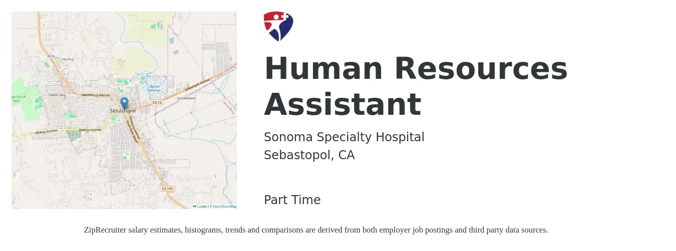 Sonoma Specialty Hospital job posting for a Human Resources Assistant in Sebastopol, CA with a salary of $18 to $22 Hourly with a map of Sebastopol location.