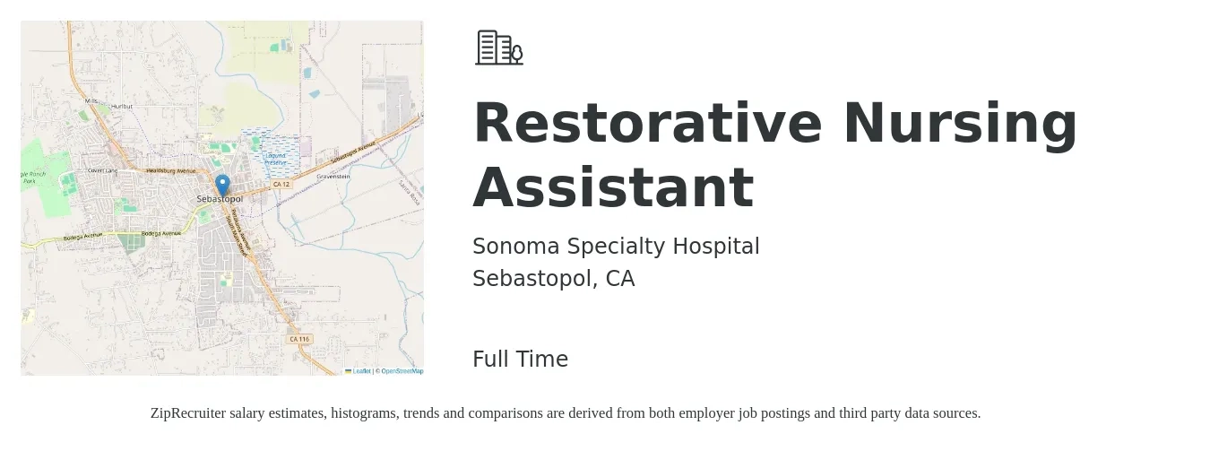 Sonoma Specialty Hospital job posting for a Restorative Nursing Assistant in Sebastopol, CA with a salary of $19 to $25 Hourly with a map of Sebastopol location.