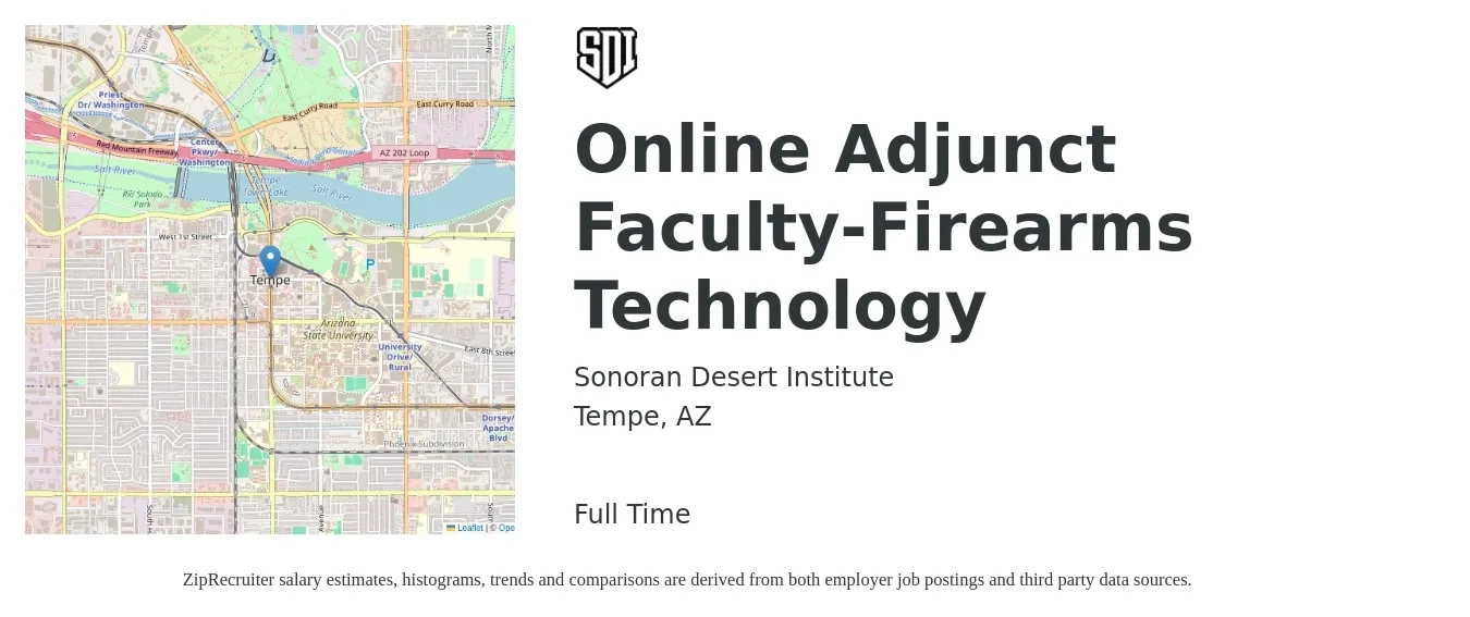 Sonoran Desert Institute job posting for a Online Adjunct Faculty-Firearms Technology in Tempe, AZ with a salary of $36 to $68 Hourly with a map of Tempe location.