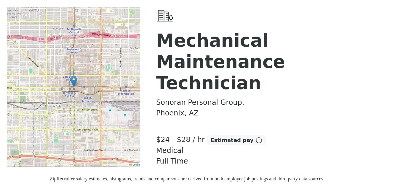 Sonoran Personal Group, job posting for a Mechanical Maintenance Technician in Phoenix, AZ with a salary of $25 to $30 Hourly and benefits including medical, and pto with a map of Phoenix location.