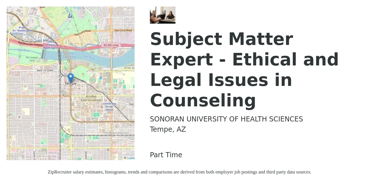 SONORAN UNIVERSITY OF HEALTH SCIENCES job posting for a Subject Matter Expert - Ethical and Legal Issues in Counseling in Tempe, AZ with a salary of $67,000 to $82,100 Yearly with a map of Tempe location.