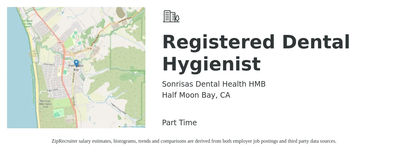 Sonrisas Dental Health HMB job posting for a Registered Dental Hygienist in Half Moon Bay, CA with a salary of $45 to $57 Hourly with a map of Half Moon Bay location.