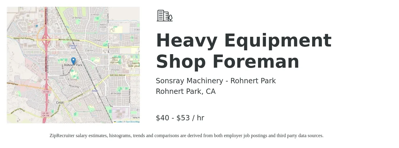 Sonsray Machinery - Rohnert Park job posting for a Heavy Equipment Shop Foreman in Rohnert Park, CA with a salary of $42 to $56 Hourly with a map of Rohnert Park location.