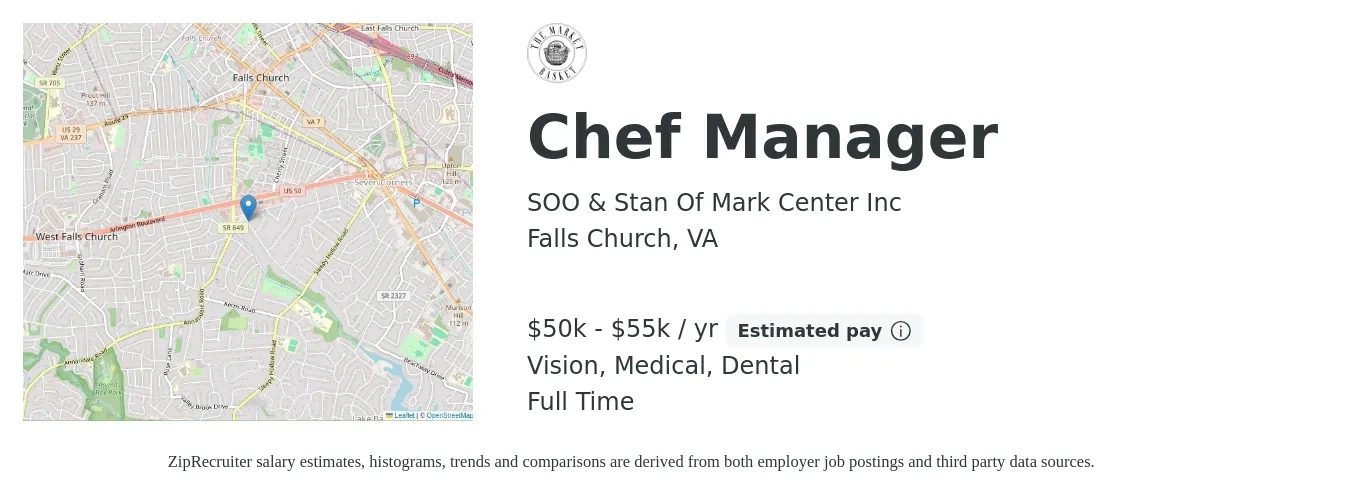 SOO & Stan Of Mark Center Inc job posting for a Chef Manager in Falls Church, VA with a salary of $50,000 to $55,000 Yearly and benefits including dental, medical, pto, retirement, and vision with a map of Falls Church location.