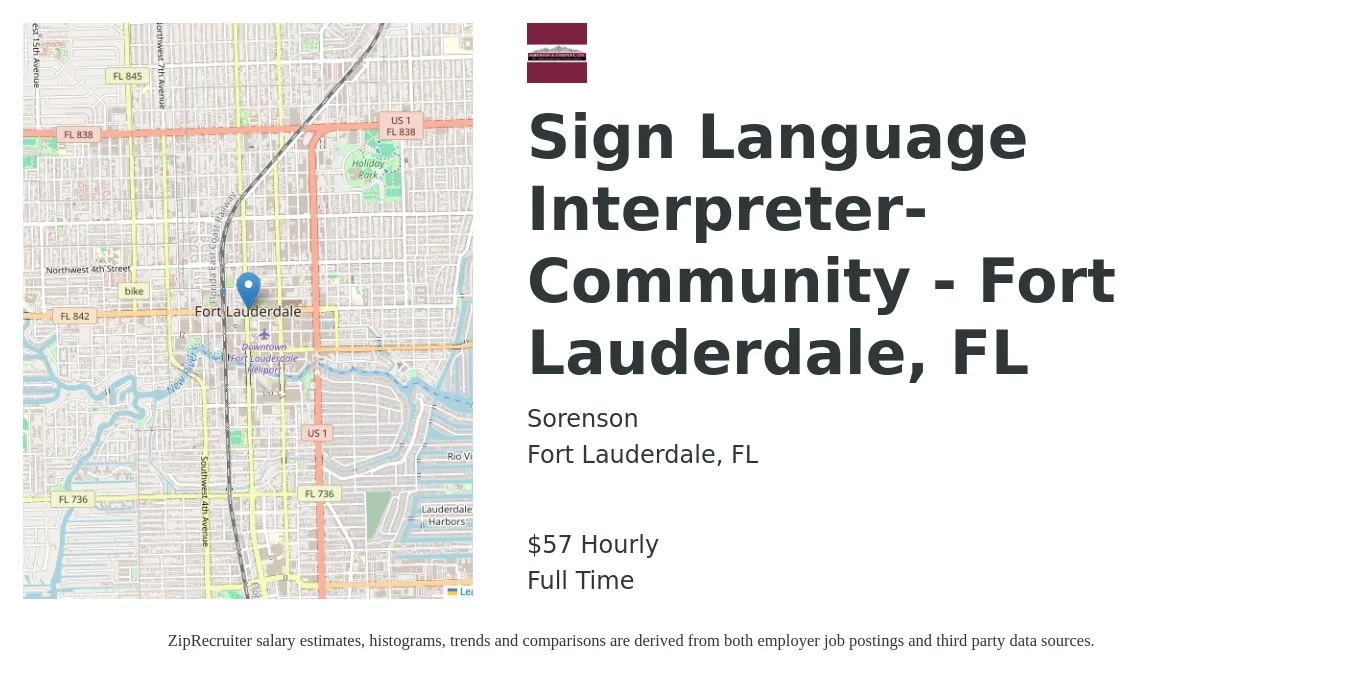 Sorenson job posting for a Sign Language Interpreter- Community - Fort Lauderdale, FL in Fort Lauderdale, FL with a salary of $60 Hourly with a map of Fort Lauderdale location.