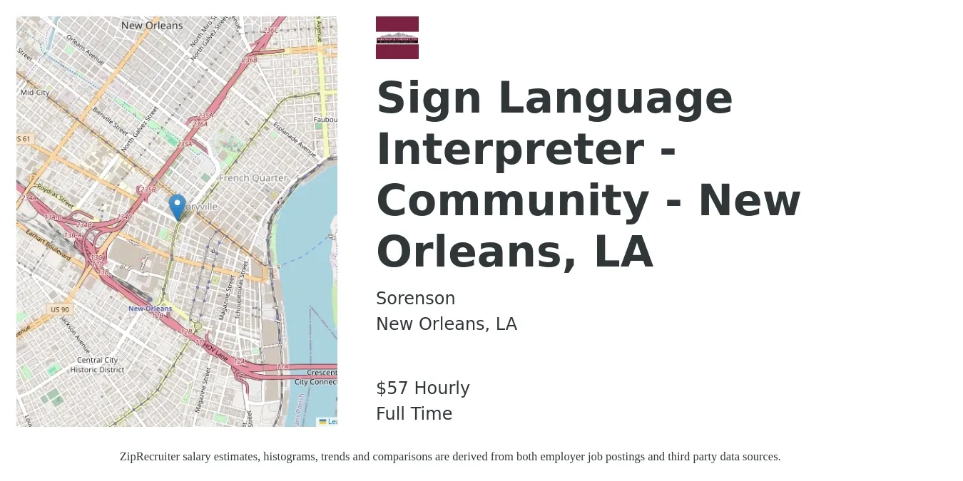 Sorenson job posting for a Sign Language Interpreter - Community - New Orleans, LA in New Orleans, LA with a salary of $60 Hourly with a map of New Orleans location.