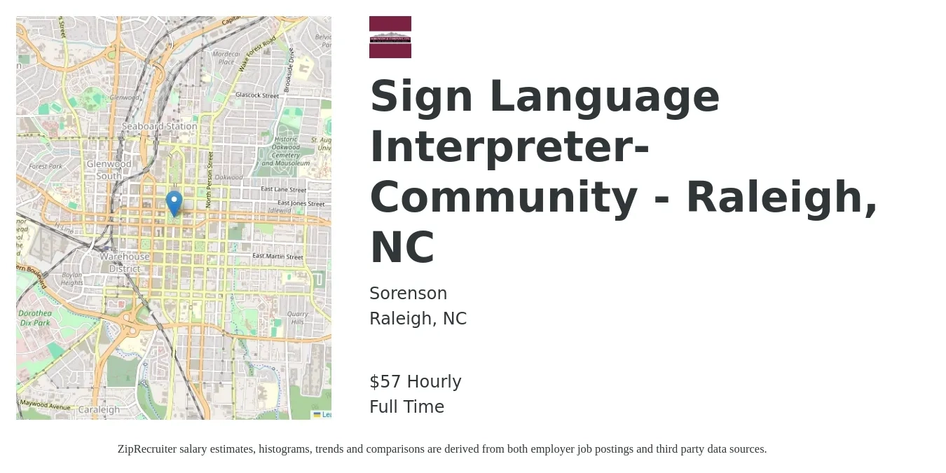 Sorenson job posting for a Sign Language Interpreter- Community - Raleigh, NC in Raleigh, NC with a salary of $60 Hourly with a map of Raleigh location.