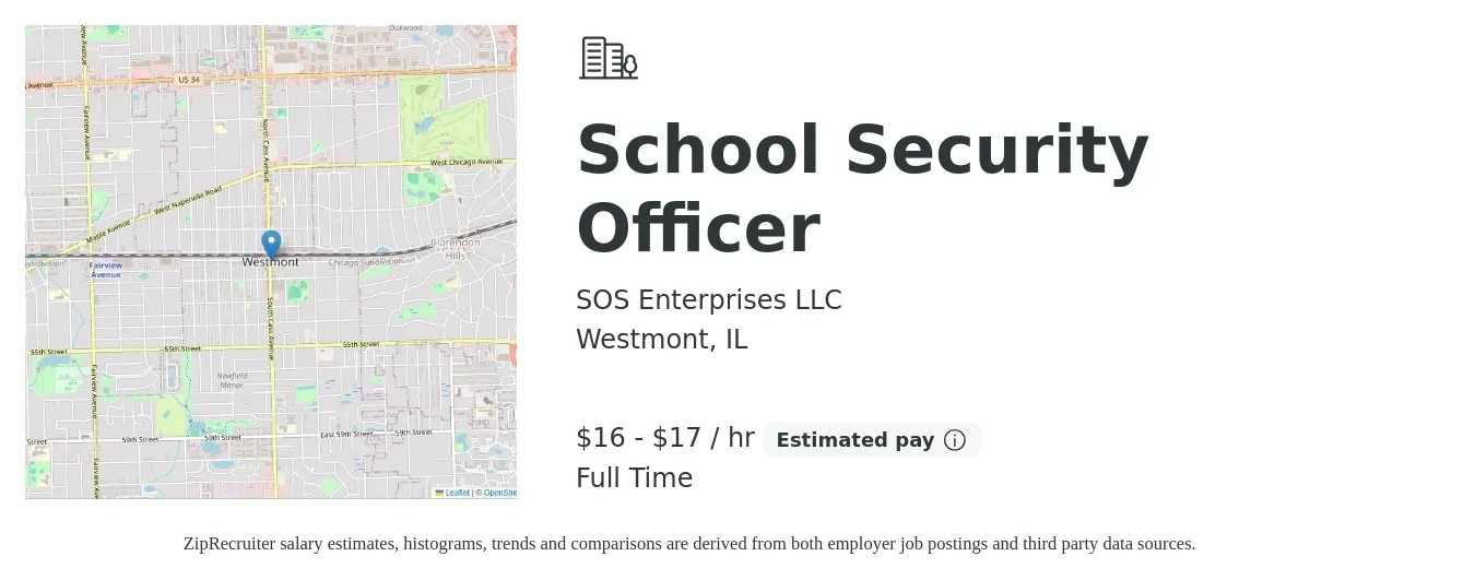 SOS Enterprises LLC job posting for a School Security Officer in Westmont, IL with a salary of $17 to $18 Hourly with a map of Westmont location.