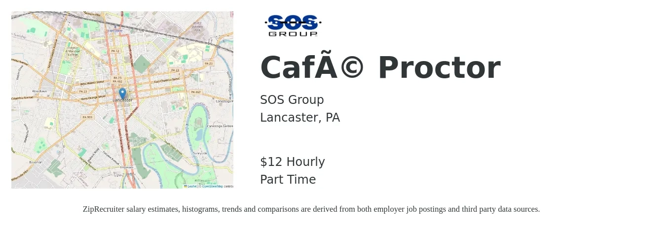 SOS Group job posting for a Café Proctor in Lancaster, PA with a salary of $13 Hourly with a map of Lancaster location.
