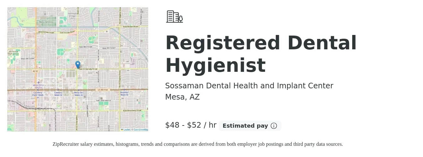 Sossaman Dental Health and Implant Center job posting for a Registered Dental Hygienist in Mesa, AZ with a salary of $50 to $55 Hourly and benefits including pto, and retirement with a map of Mesa location.