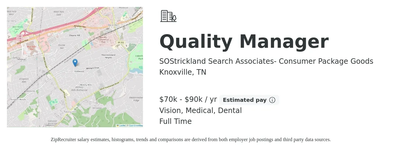 SOStrickland Search Associates- Consumer Package Goods job posting for a Quality Manager in Knoxville, TN with a salary of $70,000 to $90,000 Yearly and benefits including life_insurance, medical, retirement, vision, and dental with a map of Knoxville location.