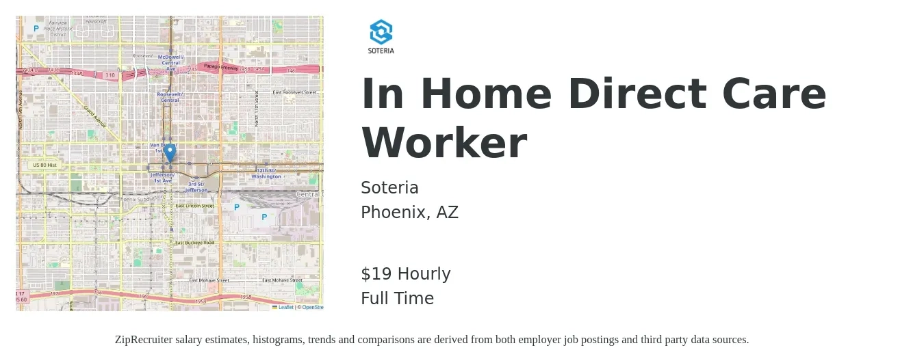 Soteria job posting for a In Home Direct Care Worker in Phoenix, AZ with a salary of $20 Hourly with a map of Phoenix location.