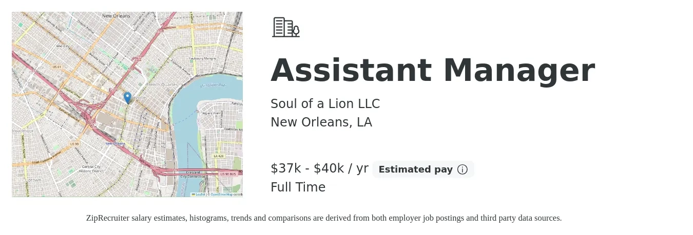 Soul of a Lion LLC job posting for a Assistant Manager in New Orleans, LA with a salary of $37,000 to $40,000 Yearly with a map of New Orleans location.