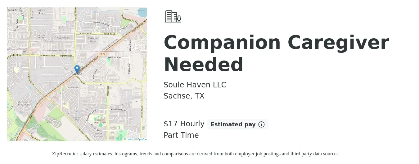 Soule Haven LLC job posting for a Companion Caregiver Needed in Sachse, TX with a salary of $18 Hourly with a map of Sachse location.