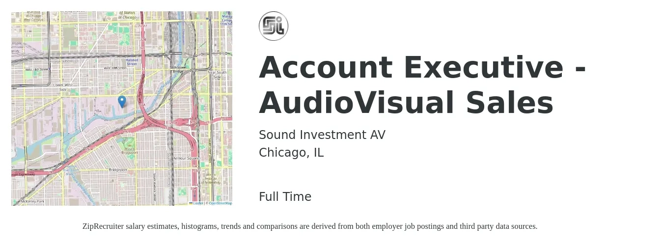 Sound Investment AV job posting for a Account Executive - AudioVisual Sales in Chicago, IL with a salary of $53,700 to $84,400 Yearly with a map of Chicago location.