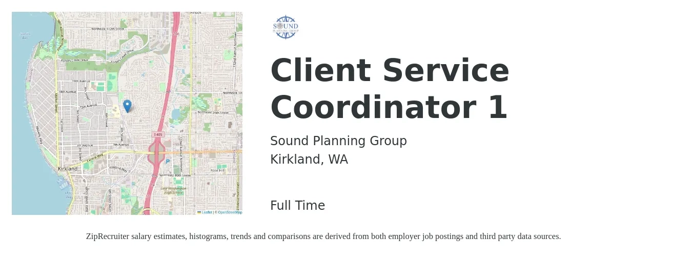 Sound Planning Group job posting for a Client Service Coordinator 1 in Kirkland, WA with a salary of $20 to $25 Hourly with a map of Kirkland location.
