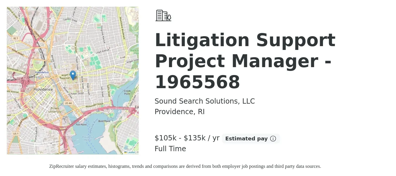 Sound Search Solutions, LLC job posting for a Litigation Support Project Manager - 1965568 in Providence, RI with a salary of $105,000 to $135,000 Yearly with a map of Providence location.