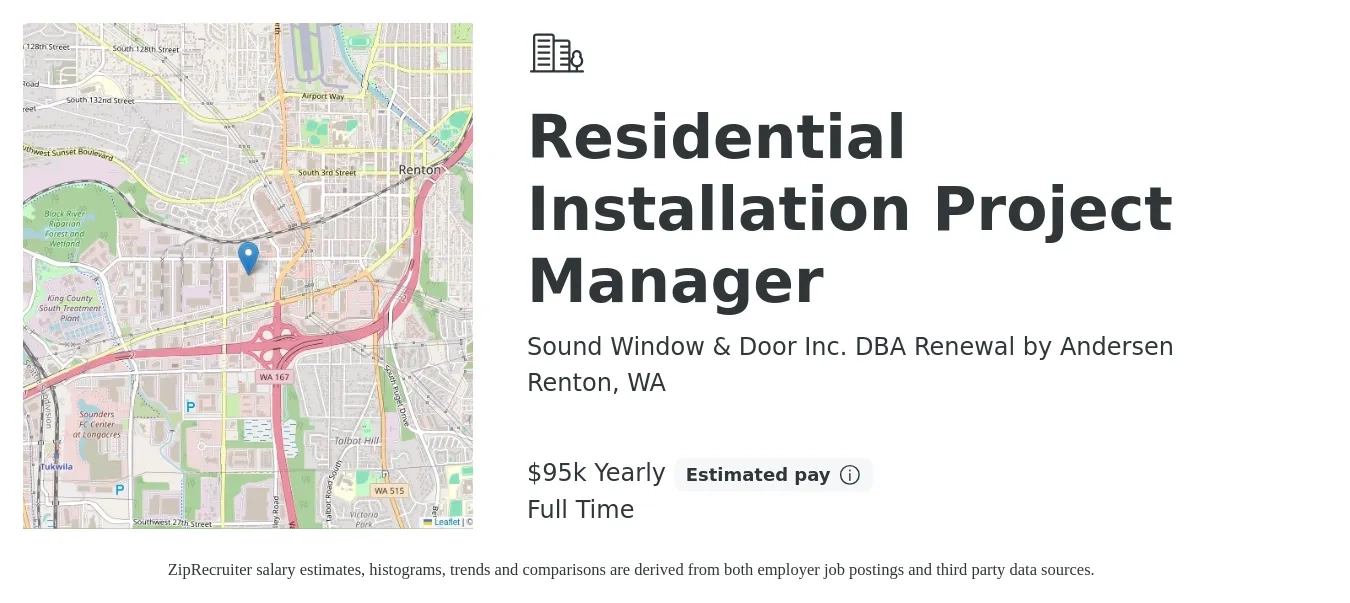 Sound Window & Door Inc. DBA Renewal by Andersen job posting for a Residential Installation Project Manager in Renton, WA with a salary of $95,000 Yearly with a map of Renton location.