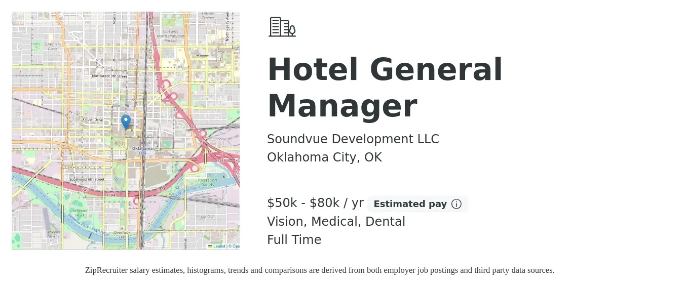 Soundvue Development LLC job posting for a Hotel General Manager in Oklahoma City, OK with a salary of $50,000 to $80,000 Yearly and benefits including vision, dental, life_insurance, medical, and pto with a map of Oklahoma City location.