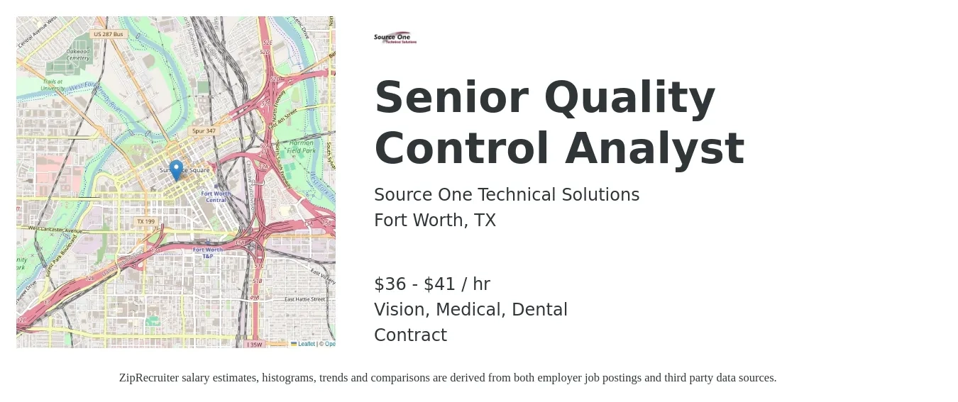 Source One Technical Solutions job posting for a Senior Quality Control Analyst in Fort Worth, TX with a salary of $38 to $43 Hourly and benefits including medical, vision, and dental with a map of Fort Worth location.