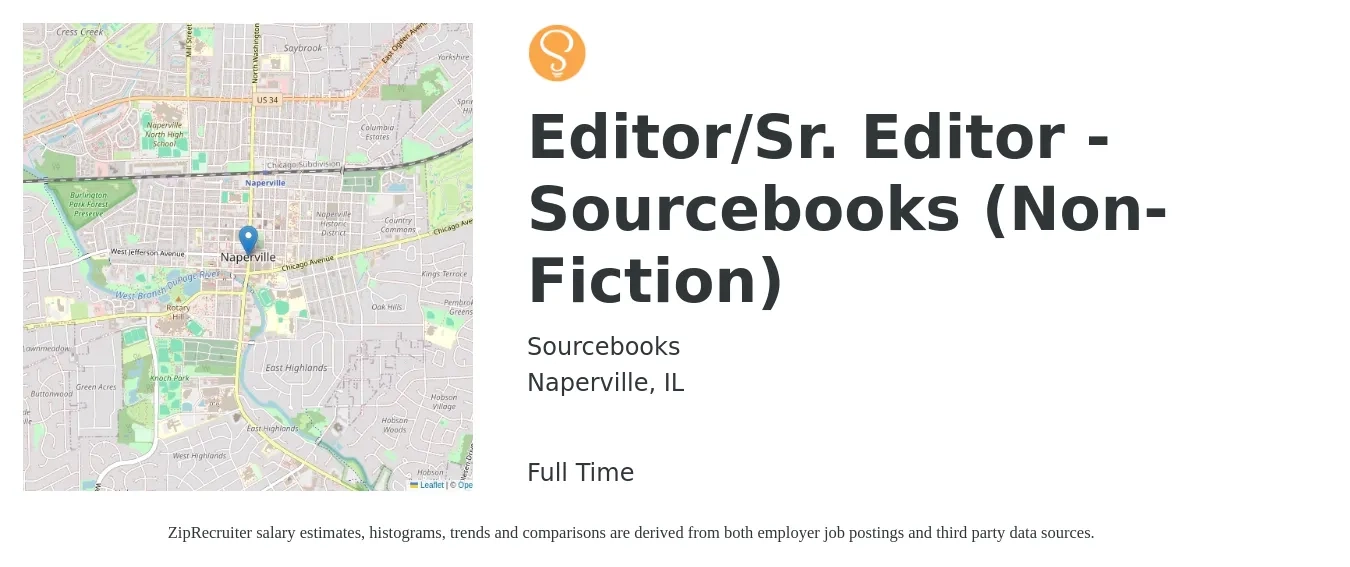 Sourcebooks job posting for a Editor/Sr. Editor - Sourcebooks (Non-Fiction) in Naperville, IL with a salary of $55,000 to $70,000 Yearly with a map of Naperville location.