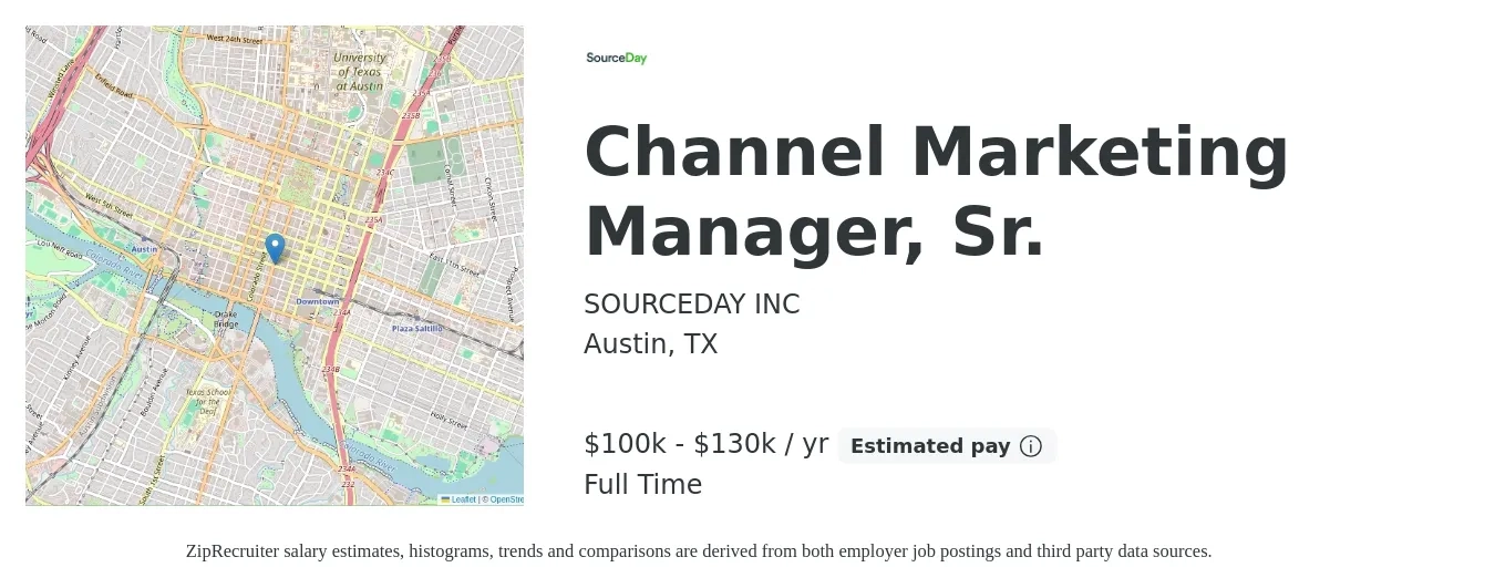 SOURCEDAY INC job posting for a Channel Marketing Manager, Sr. in Austin, TX with a salary of $100,000 to $130,000 Yearly with a map of Austin location.