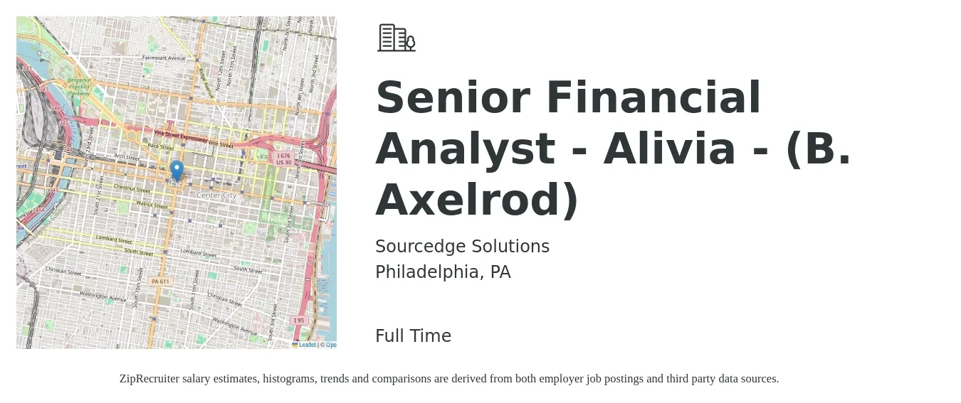 Sourcedge Solutions job posting for a Senior Financial Analyst - Alivia - (B. Axelrod) in Philadelphia, PA with a salary of $81,700 to $101,800 Yearly with a map of Philadelphia location.