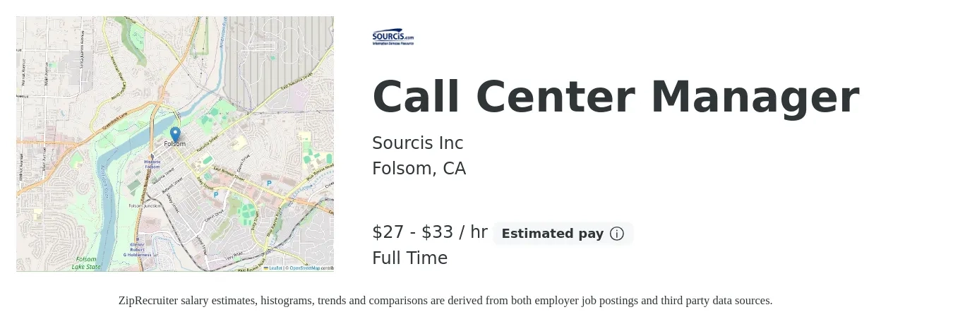 Sourcis Inc job posting for a Call Center Manager in Folsom, CA with a salary of $29 to $35 Hourly with a map of Folsom location.