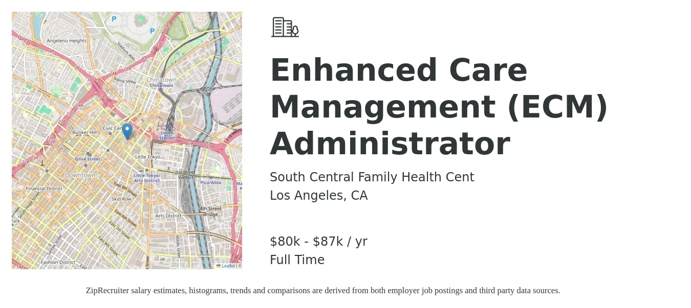 South Central Family Health Cent job posting for a Enhanced Care Management (ECM) Administrator in Los Angeles, CA with a salary of $80,000 to $87,000 Yearly with a map of Los Angeles location.