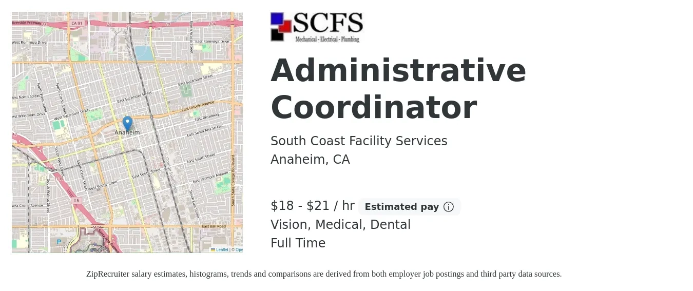 South Coast Facility Services job posting for a Administrative Coordinator in Anaheim, CA with a salary of $19 to $22 Hourly and benefits including life_insurance, medical, pto, retirement, vision, and dental with a map of Anaheim location.