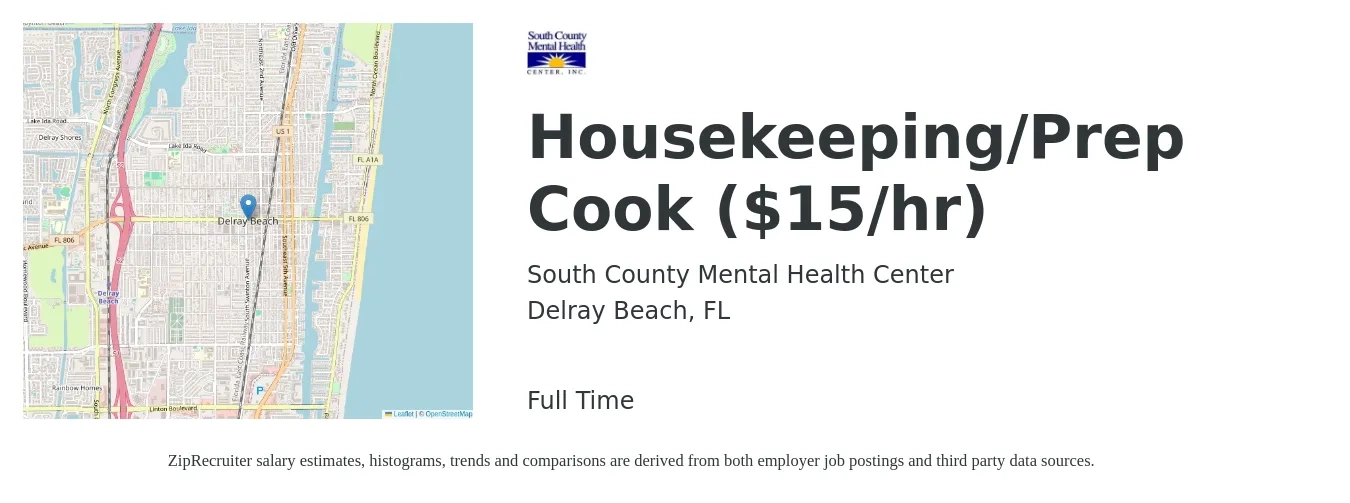 South County Mental Health Center job posting for a Housekeeping/Prep Cook ($15/hr) in Delray Beach, FL with a salary of $15 Hourly with a map of Delray Beach location.