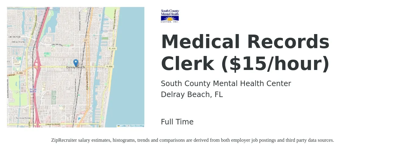 South County Mental Health Center job posting for a Medical Records Clerk ($15/hour) in Delray Beach, FL with a salary of $15 Hourly with a map of Delray Beach location.