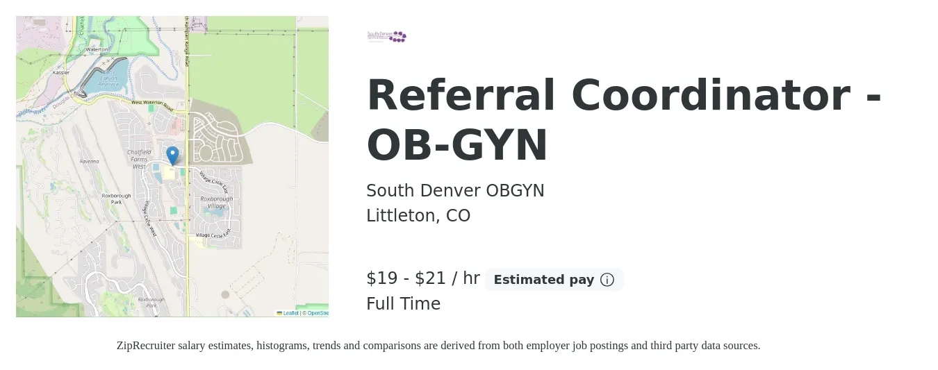 South Denver OBGYN job posting for a Referral Coordinator - OB-GYN in Littleton, CO with a salary of $20 to $22 Hourly with a map of Littleton location.