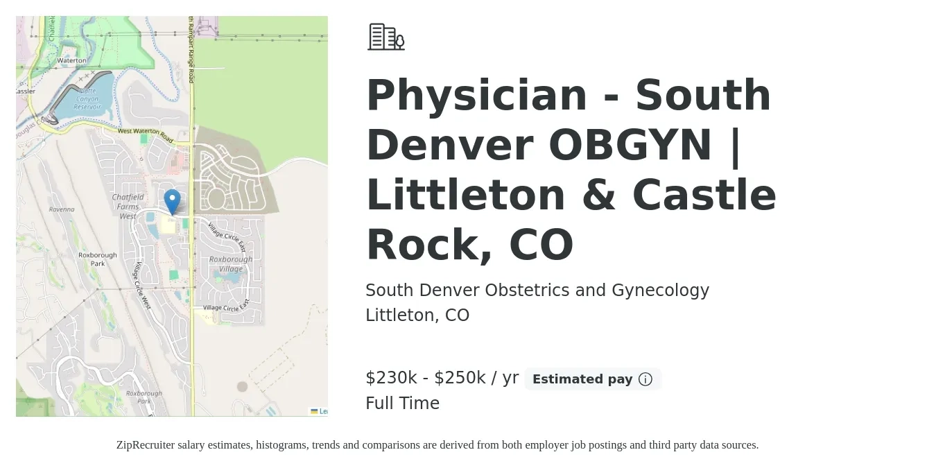South Denver Obstetrics and Gynecology job posting for a Physician - South Denver OBGYN | Littleton & Castle Rock, CO in Littleton, CO with a salary of $230,000 to $250,000 Yearly with a map of Littleton location.