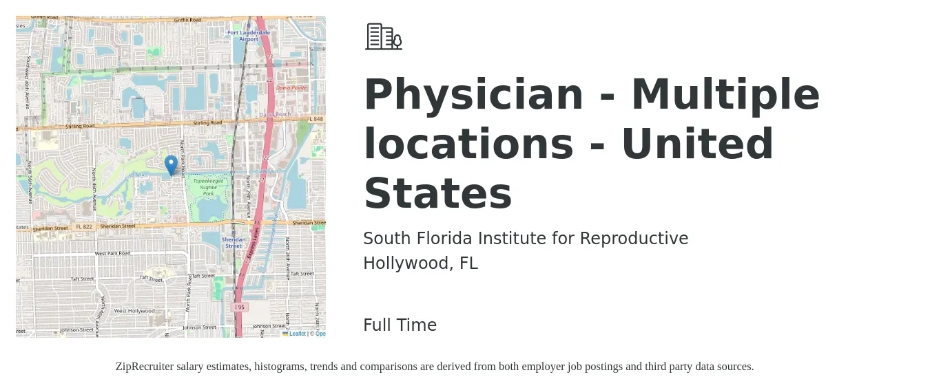 South Florida Institute for Reproductive job posting for a Physician - Multiple locations - United States in Hollywood, FL with a salary of $173,700 to $223,500 Yearly with a map of Hollywood location.