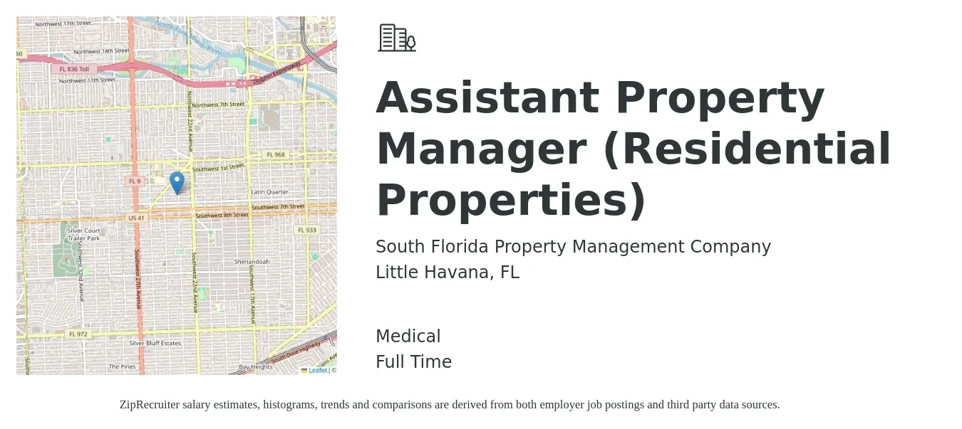 South Florida Property Management Company job posting for a Assistant Property Manager (Residential Properties) in Little Havana, FL with a salary of $18 to $24 Hourly and benefits including medical with a map of Little Havana location.
