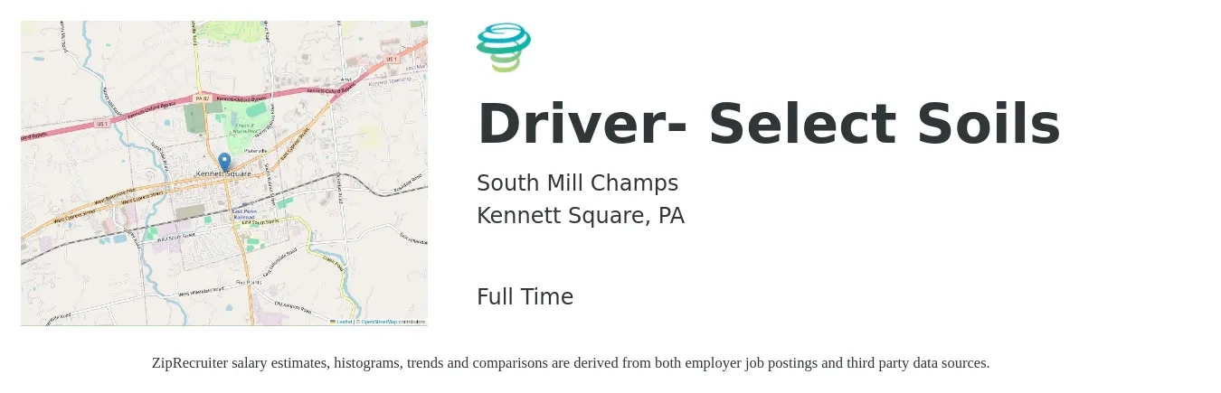 South Mill Champs job posting for a Driver- Select Soils in Kennett Square, PA with a salary of $24 to $42 Hourly with a map of Kennett Square location.