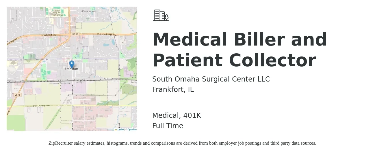South Omaha Surgical Center LLC job posting for a Medical Biller and Patient Collector in Frankfort, IL with a salary of $18 to $23 Hourly and benefits including medical, and 401k with a map of Frankfort location.