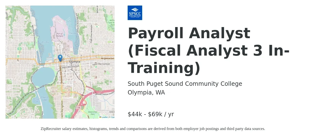South Puget Sound Community College job posting for a Payroll Analyst (Fiscal Analyst 3 In-Training) in Olympia, WA with a salary of $44,400 to $69,072 Yearly with a map of Olympia location.