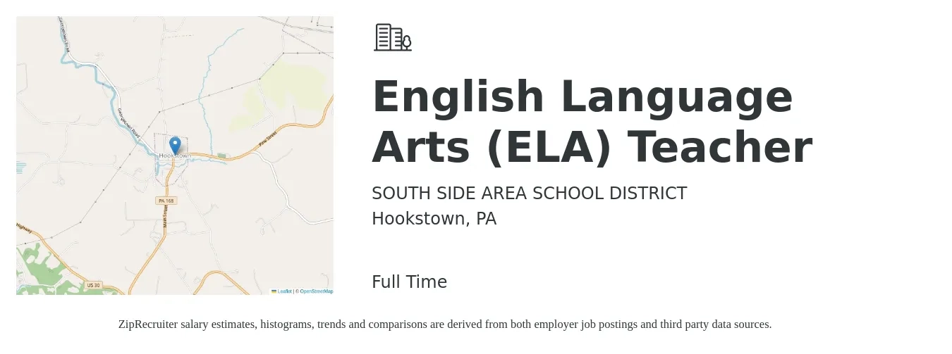 SOUTH SIDE AREA SCHOOL DISTRICT job posting for a English Language Arts (ELA) Teacher in Hookstown, PA with a salary of $44,600 to $59,100 Yearly with a map of Hookstown location.