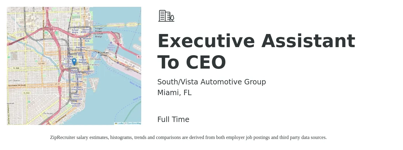 South/Vista Automotive Group job posting for a Executive Assistant To CEO in Miami, FL with a salary of $52,100 to $95,600 Yearly with a map of Miami location.