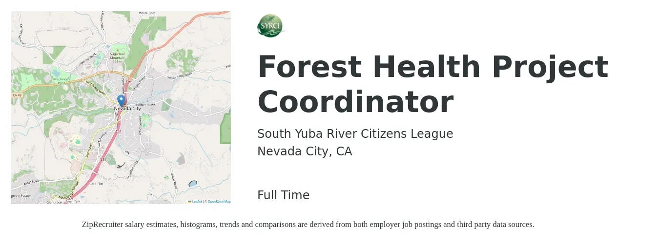 South Yuba River Citizens League job posting for a Forest Health Project Coordinator in Nevada City, CA with a salary of $26 to $29 Hourly with a map of Nevada City location.