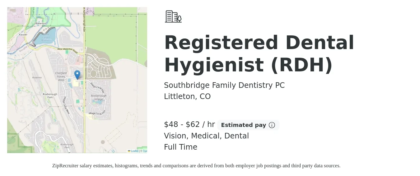Southbridge Family Dentistry PC job posting for a Registered Dental Hygienist (RDH) in Littleton, CO with a salary of $50 to $65 Hourly and benefits including retirement, vision, dental, medical, and pto with a map of Littleton location.