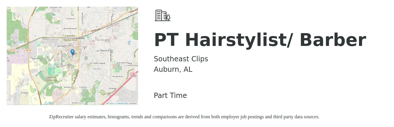 Southeast Clips job posting for a PT Hairstylist/ Barber in Auburn, AL with a salary of $31 Hourly with a map of Auburn location.