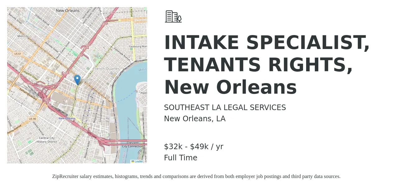 SOUTHEAST LA LEGAL SERVICES job posting for a INTAKE SPECIALIST TENANTS RIGHTS, New Orleans in New Orleans, LA with a salary of $32,625 to $49,625 Yearly with a map of New Orleans location.