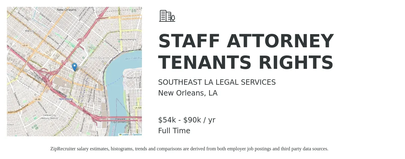 SOUTHEAST LA LEGAL SERVICES job posting for a STAFF ATTORNEY TENANTS RIGHTS in New Orleans, LA with a salary of $54,563 to $90,563 Yearly with a map of New Orleans location.
