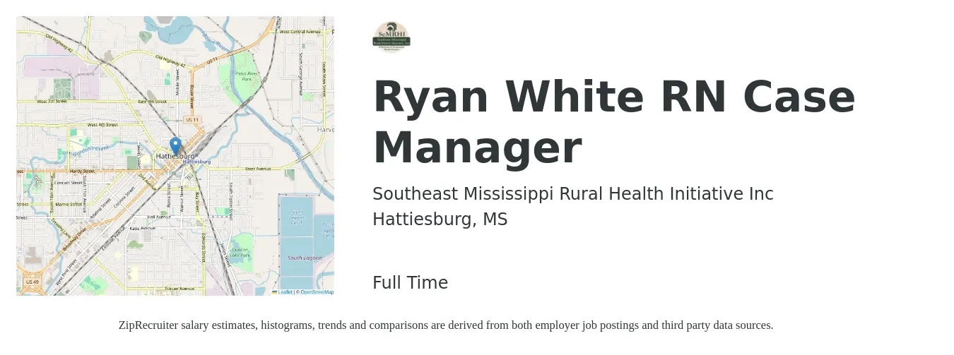 Southeast Mississippi Rural Health Initiative Inc job posting for a Ryan White RN Case Manager in Hattiesburg, MS with a salary of $31 to $50 Hourly with a map of Hattiesburg location.
