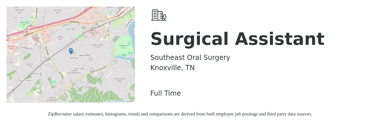 Southeast Oral Surgery job posting for a Surgical Assistant in Knoxville, TN with a salary of $18 to $30 Hourly with a map of Knoxville location.