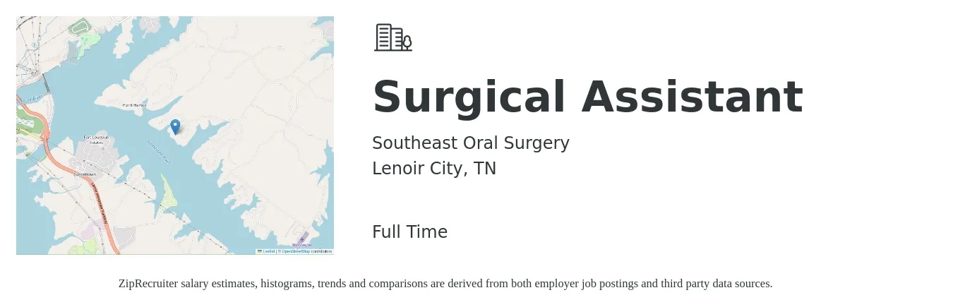 Southeast Oral Surgery job posting for a Surgical Assistant in Lenoir City, TN with a salary of $16 to $27 Hourly with a map of Lenoir City location.